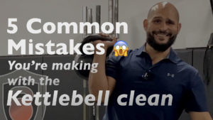 5 Mistakes You're Making with the Kettlebell Clean