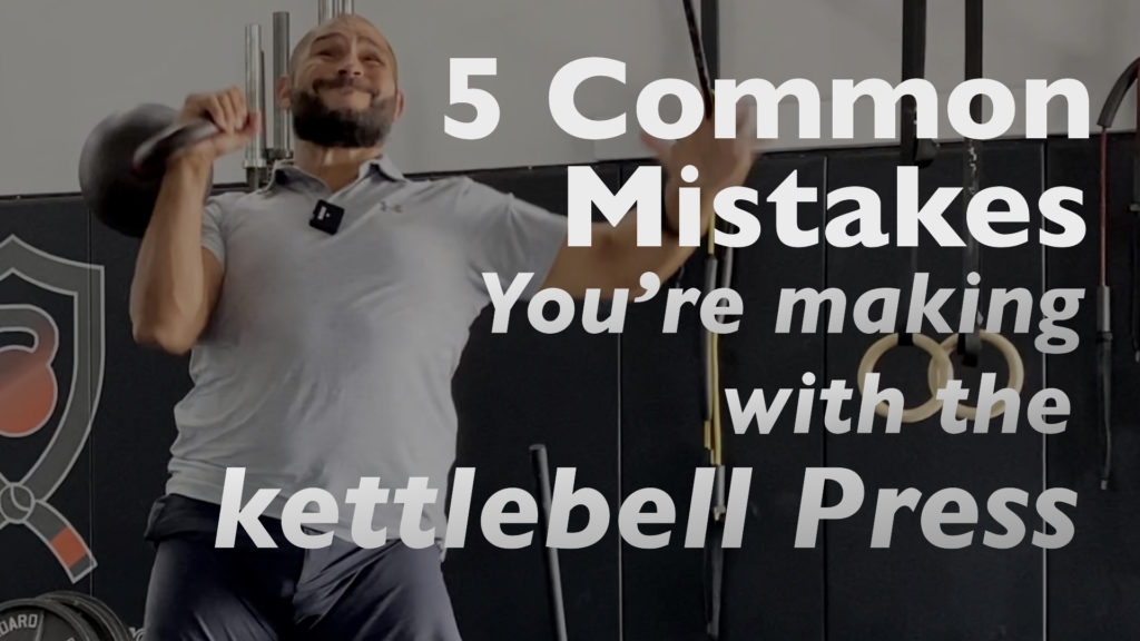 5 Mistakes You're Making with the Kettlebell Press, common kettlebell mistakes