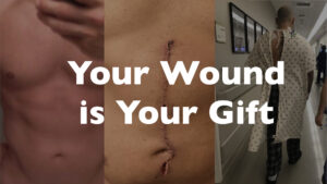 Your Wound is Your Gift