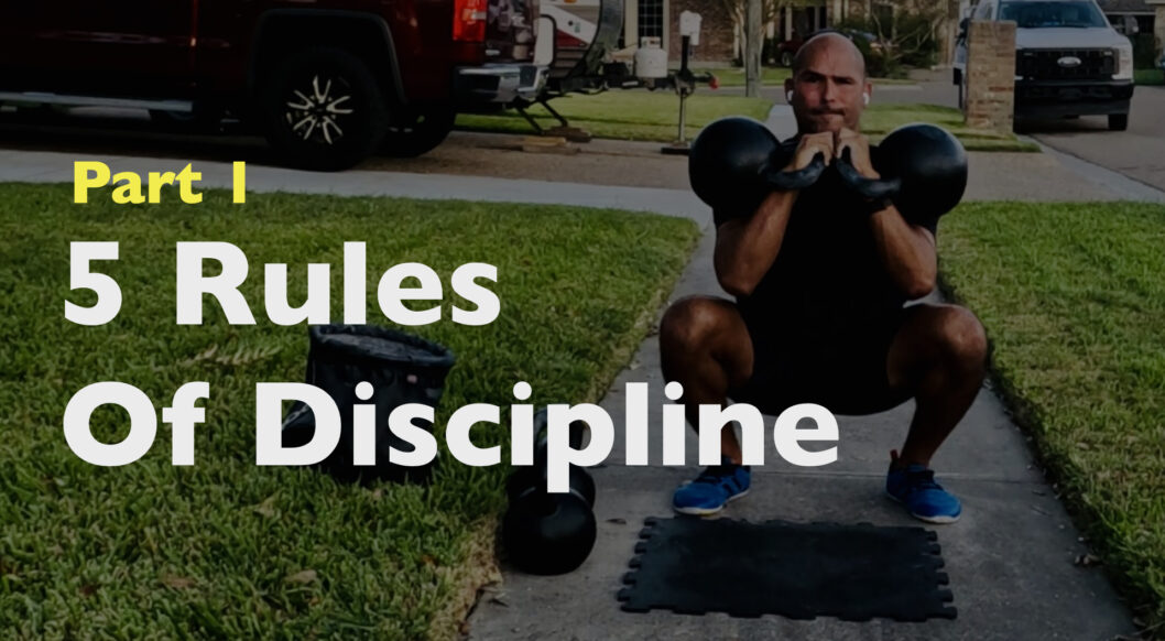 5 Rules to Building a New Discipline, 5 Rules of Discipline