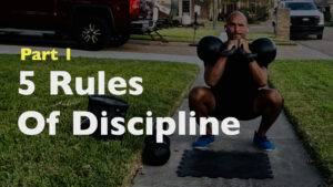 5 Rules to Building a New Discipline, 5 Rules of Discipline